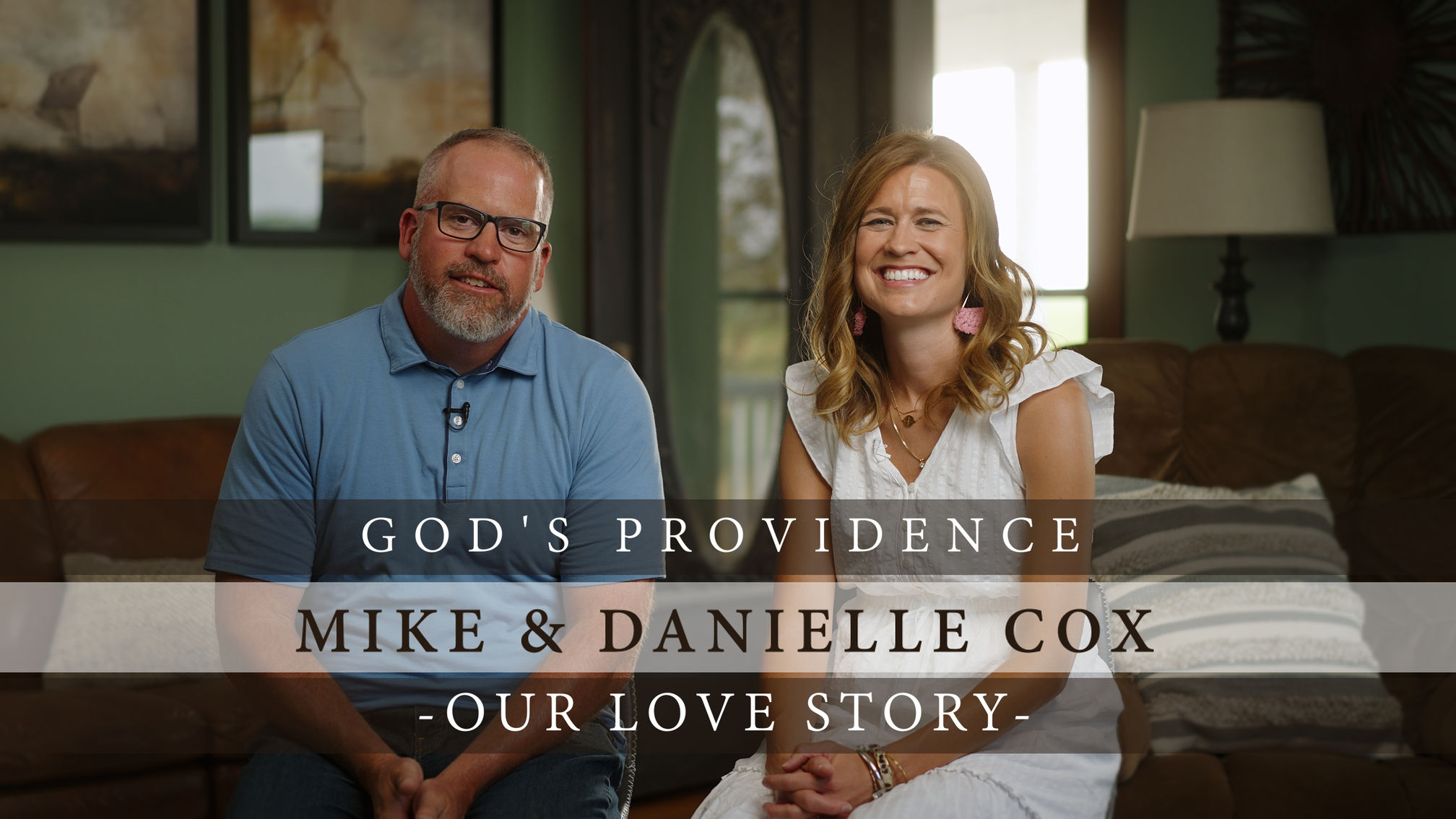 Mike and Danielle Cox Story of Providence